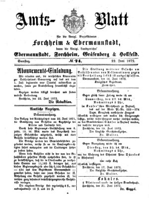 Amtsblatt für die Königlichen Bezirksämter Forchheim und Ebermannstadt sowie für die Königliche Stadt Forchheim Samstag 22. Juni 1872