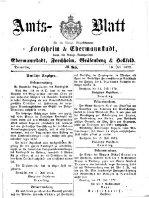 Amtsblatt für die Königlichen Bezirksämter Forchheim und Ebermannstadt sowie für die Königliche Stadt Forchheim Donnerstag 18. Juli 1872