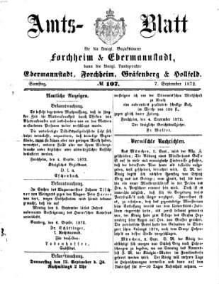 Amtsblatt für die Königlichen Bezirksämter Forchheim und Ebermannstadt sowie für die Königliche Stadt Forchheim Samstag 7. September 1872