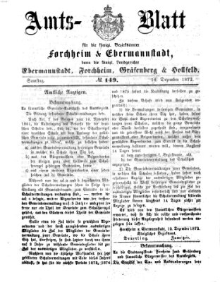 Amtsblatt für die Königlichen Bezirksämter Forchheim und Ebermannstadt sowie für die Königliche Stadt Forchheim Samstag 14. Dezember 1872