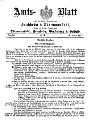 Amtsblatt für die Königlichen Bezirksämter Forchheim und Ebermannstadt sowie für die Königliche Stadt Forchheim Samstag 25. Januar 1873