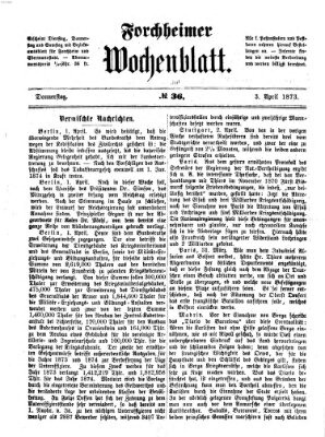 Amtsblatt für die Königlichen Bezirksämter Forchheim und Ebermannstadt sowie für die Königliche Stadt Forchheim Donnerstag 3. April 1873