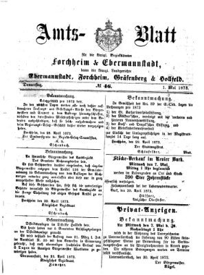 Amtsblatt für die Königlichen Bezirksämter Forchheim und Ebermannstadt sowie für die Königliche Stadt Forchheim Donnerstag 1. Mai 1873