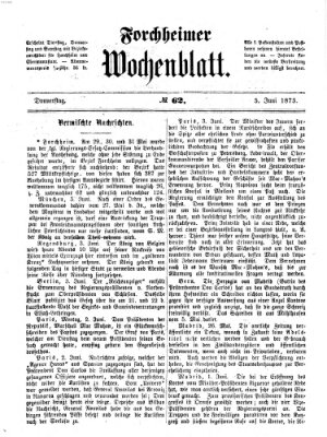 Amtsblatt für die Königlichen Bezirksämter Forchheim und Ebermannstadt sowie für die Königliche Stadt Forchheim Donnerstag 5. Juni 1873