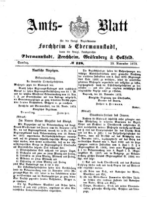 Amtsblatt für die Königlichen Bezirksämter Forchheim und Ebermannstadt sowie für die Königliche Stadt Forchheim Samstag 29. November 1873