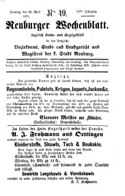 Neuburger Wochenblatt Sonntag 23. April 1871