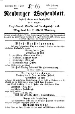 Neuburger Wochenblatt Donnerstag 1. Juni 1871