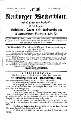 Neuburger Wochenblatt Dienstag 1. April 1873