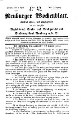 Neuburger Wochenblatt Dienstag 8. April 1873