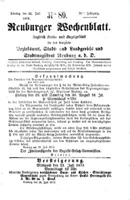 Neuburger Wochenblatt Dienstag 22. Juli 1873