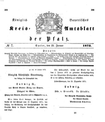 Königlich-bayerisches Kreis-Amtsblatt der Pfalz (Königlich bayerisches Amts- und Intelligenzblatt für die Pfalz) Donnerstag 25. Januar 1872