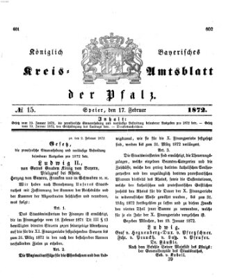 Königlich-bayerisches Kreis-Amtsblatt der Pfalz (Königlich bayerisches Amts- und Intelligenzblatt für die Pfalz) Samstag 17. Februar 1872