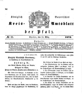 Königlich-bayerisches Kreis-Amtsblatt der Pfalz (Königlich bayerisches Amts- und Intelligenzblatt für die Pfalz) Montag 11. März 1872