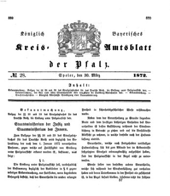 Königlich-bayerisches Kreis-Amtsblatt der Pfalz (Königlich bayerisches Amts- und Intelligenzblatt für die Pfalz) Samstag 30. März 1872