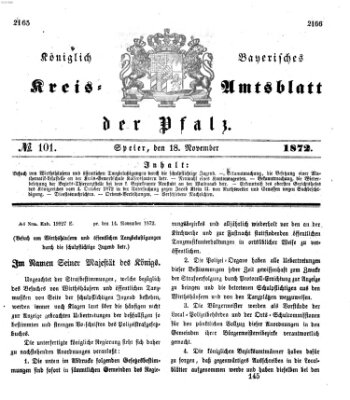 Königlich-bayerisches Kreis-Amtsblatt der Pfalz (Königlich bayerisches Amts- und Intelligenzblatt für die Pfalz) Montag 18. November 1872