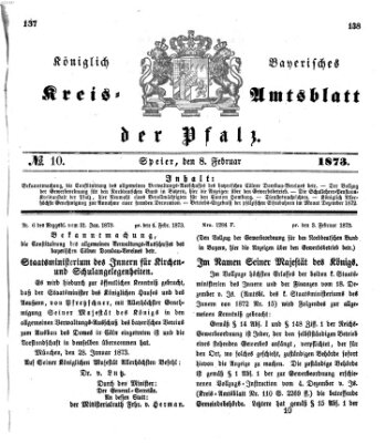 Königlich-bayerisches Kreis-Amtsblatt der Pfalz (Königlich bayerisches Amts- und Intelligenzblatt für die Pfalz) Samstag 8. Februar 1873