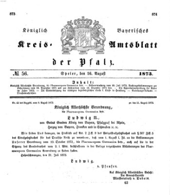 Königlich-bayerisches Kreis-Amtsblatt der Pfalz (Königlich bayerisches Amts- und Intelligenzblatt für die Pfalz) Samstag 16. August 1873