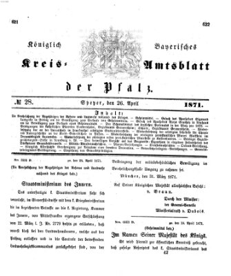 Königlich-bayerisches Kreis-Amtsblatt der Pfalz (Königlich bayerisches Amts- und Intelligenzblatt für die Pfalz) Mittwoch 26. April 1871