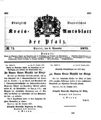 Königlich-bayerisches Kreis-Amtsblatt der Pfalz (Königlich bayerisches Amts- und Intelligenzblatt für die Pfalz) Montag 6. November 1871