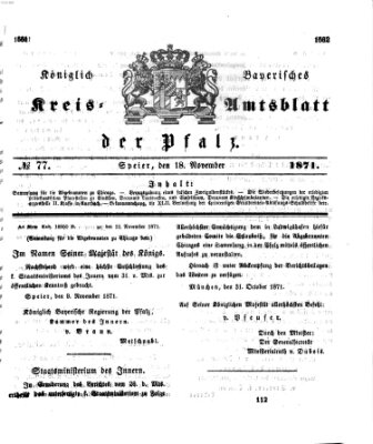 Königlich-bayerisches Kreis-Amtsblatt der Pfalz (Königlich bayerisches Amts- und Intelligenzblatt für die Pfalz) Samstag 18. November 1871