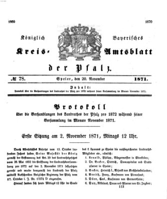 Königlich-bayerisches Kreis-Amtsblatt der Pfalz (Königlich bayerisches Amts- und Intelligenzblatt für die Pfalz) Montag 20. November 1871