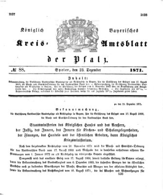 Königlich-bayerisches Kreis-Amtsblatt der Pfalz (Königlich bayerisches Amts- und Intelligenzblatt für die Pfalz) Samstag 23. Dezember 1871