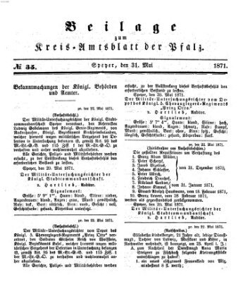 Königlich-bayerisches Kreis-Amtsblatt der Pfalz (Königlich bayerisches Amts- und Intelligenzblatt für die Pfalz) Mittwoch 31. Mai 1871