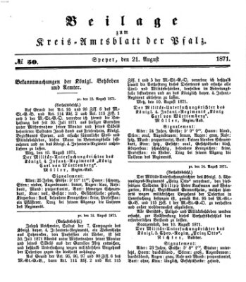 Königlich-bayerisches Kreis-Amtsblatt der Pfalz (Königlich bayerisches Amts- und Intelligenzblatt für die Pfalz) Montag 21. August 1871