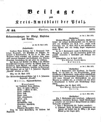 Königlich-bayerisches Kreis-Amtsblatt der Pfalz (Königlich bayerisches Amts- und Intelligenzblatt für die Pfalz) Dienstag 6. Mai 1873