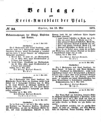 Königlich-bayerisches Kreis-Amtsblatt der Pfalz (Königlich bayerisches Amts- und Intelligenzblatt für die Pfalz) Dienstag 13. Mai 1873