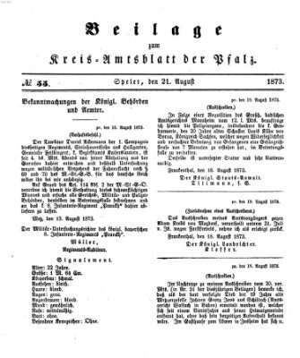 Königlich-bayerisches Kreis-Amtsblatt der Pfalz (Königlich bayerisches Amts- und Intelligenzblatt für die Pfalz) Donnerstag 21. August 1873