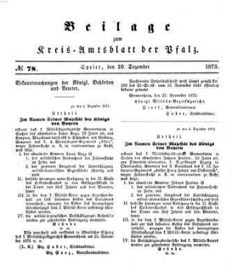 Königlich-bayerisches Kreis-Amtsblatt der Pfalz (Königlich bayerisches Amts- und Intelligenzblatt für die Pfalz) Mittwoch 10. Dezember 1873