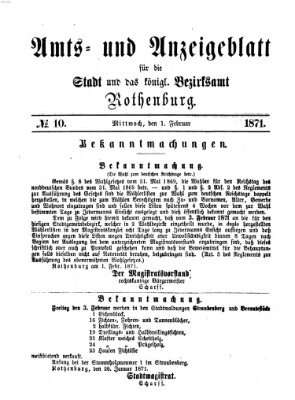 Amts- und Anzeigenblatt für die Stadt und das Königl. Bezirksamt Rothenburg Mittwoch 1. Februar 1871