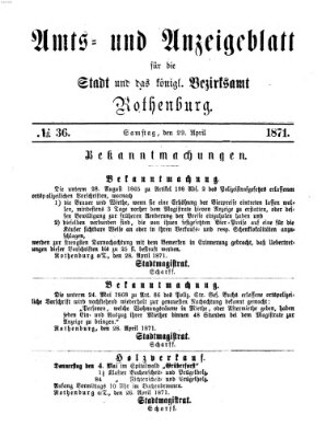 Amts- und Anzeigenblatt für die Stadt und das Königl. Bezirksamt Rothenburg Samstag 29. April 1871