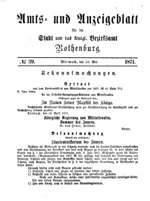 Amts- und Anzeigenblatt für die Stadt und das Königl. Bezirksamt Rothenburg Mittwoch 10. Mai 1871