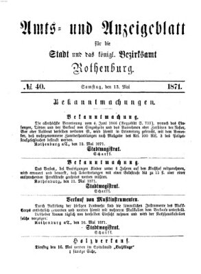 Amts- und Anzeigenblatt für die Stadt und das Königl. Bezirksamt Rothenburg Samstag 13. Mai 1871