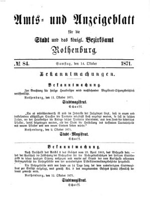 Amts- und Anzeigenblatt für die Stadt und das Königl. Bezirksamt Rothenburg Samstag 14. Oktober 1871