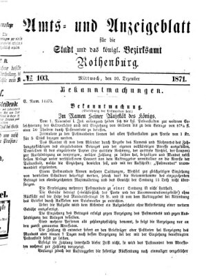 Amts- und Anzeigenblatt für die Stadt und das Königl. Bezirksamt Rothenburg Mittwoch 20. Dezember 1871