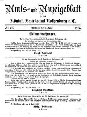 Amts- und Anzeigenblatt für das Königliche Bezirksamt Rothenburg o.T. (Amts- und Anzeigenblatt für die Stadt und das Königl. Bezirksamt Rothenburg) Mittwoch 3. April 1872