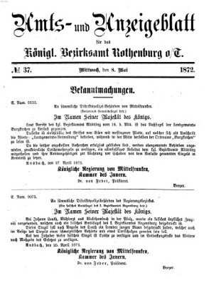 Amts- und Anzeigenblatt für das Königliche Bezirksamt Rothenburg o.T. (Amts- und Anzeigenblatt für die Stadt und das Königl. Bezirksamt Rothenburg) Mittwoch 8. Mai 1872