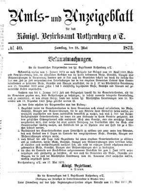 Amts- und Anzeigenblatt für das Königliche Bezirksamt Rothenburg o.T. (Amts- und Anzeigenblatt für die Stadt und das Königl. Bezirksamt Rothenburg) Samstag 18. Mai 1872