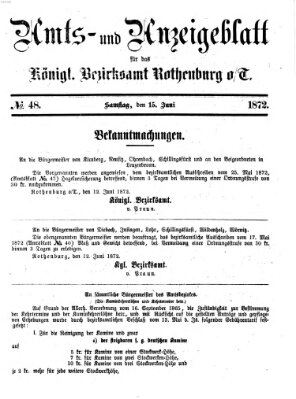 Amts- und Anzeigenblatt für das Königliche Bezirksamt Rothenburg o.T. (Amts- und Anzeigenblatt für die Stadt und das Königl. Bezirksamt Rothenburg) Samstag 15. Juni 1872