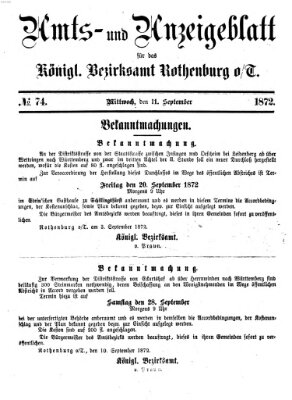 Amts- und Anzeigenblatt für das Königliche Bezirksamt Rothenburg o.T. (Amts- und Anzeigenblatt für die Stadt und das Königl. Bezirksamt Rothenburg) Mittwoch 11. September 1872