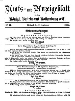 Amts- und Anzeigenblatt für das Königliche Bezirksamt Rothenburg o.T. (Amts- und Anzeigenblatt für die Stadt und das Königl. Bezirksamt Rothenburg) Mittwoch 18. September 1872