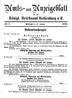 Amts- und Anzeigenblatt für das Königliche Bezirksamt Rothenburg o.T. (Amts- und Anzeigenblatt für die Stadt und das Königl. Bezirksamt Rothenburg) Mittwoch 22. Januar 1873