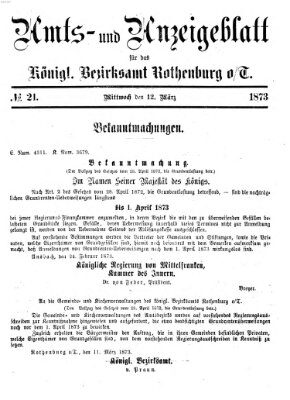 Amts- und Anzeigenblatt für das Königliche Bezirksamt Rothenburg o.T. (Amts- und Anzeigenblatt für die Stadt und das Königl. Bezirksamt Rothenburg) Mittwoch 12. März 1873