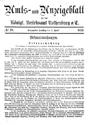 Amts- und Anzeigenblatt für das Königliche Bezirksamt Rothenburg o.T. (Amts- und Anzeigenblatt für die Stadt und das Königl. Bezirksamt Rothenburg) Samstag 5. April 1873