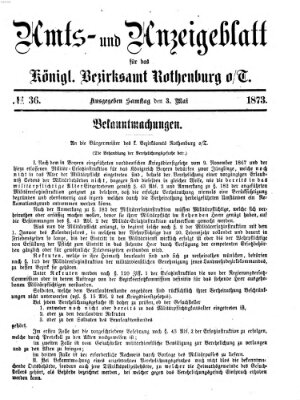 Amts- und Anzeigenblatt für das Königliche Bezirksamt Rothenburg o.T. (Amts- und Anzeigenblatt für die Stadt und das Königl. Bezirksamt Rothenburg) Samstag 3. Mai 1873