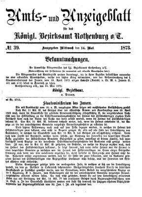 Amts- und Anzeigenblatt für das Königliche Bezirksamt Rothenburg o.T. (Amts- und Anzeigenblatt für die Stadt und das Königl. Bezirksamt Rothenburg) Mittwoch 14. Mai 1873