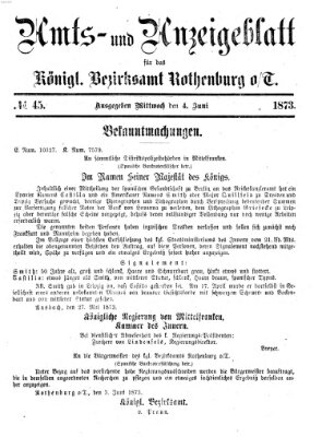 Amts- und Anzeigenblatt für das Königliche Bezirksamt Rothenburg o.T. (Amts- und Anzeigenblatt für die Stadt und das Königl. Bezirksamt Rothenburg) Mittwoch 4. Juni 1873